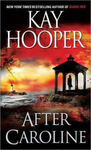 Title: After Caroline, Author: Kay Hooper