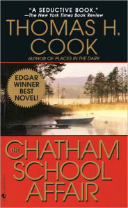 Title: The Chatham School Affair, Author: Thomas H. Cook