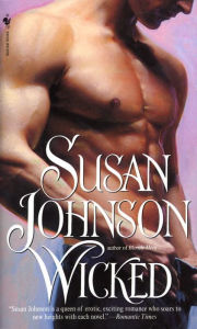 Title: Wicked (St. John-Duras Series #2), Author: Susan Johnson