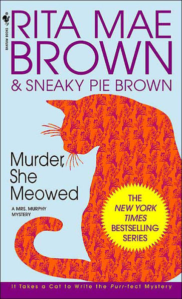 Murder, She Meowed (Mrs. Murphy Series #5)