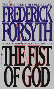 Title: The Fist of God, Author: Frederick Forsyth