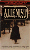 Title: The Alienist, Author: Caleb Carr