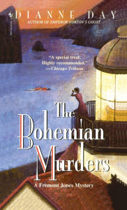 Title: The Bohemian Murders (Fremont Jones Series #3), Author: Dianne Day