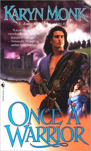 Title: Once a Warrior: A Novel, Author: Karyn Monk