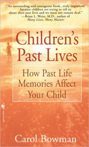 Downloading books to ipod nano Children's Past Lives: How Past Life Memories Affect Your Child 9780553574852 in English DJVU CHM iBook by Carol Bowman