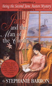 Title: Jane and the Man of the Cloth (Jane Austen Series #2), Author: Stephanie Barron