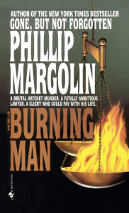 Title: The Burning Man, Author: Phillip Margolin