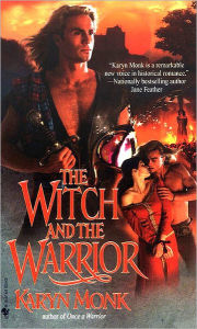 Title: The Witch and the Warrior, Author: Karyn Monk