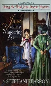 Jane and the Wandering Eye (Jane Austen Series #3)