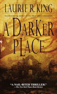 Title: A Darker Place (Anne Waverly Series #1), Author: Laurie R. King