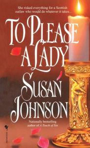 Title: To Please a Lady, Author: Susan Johnson