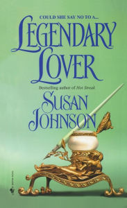 Title: Legendary Lover (St. John-Duras Series #5), Author: Susan Johnson