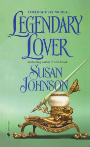 Title: Legendary Lover, Author: Susan Johnson