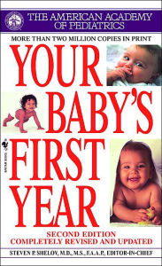 Title: Your Baby's First Year, Author: Steven  P. Shelov