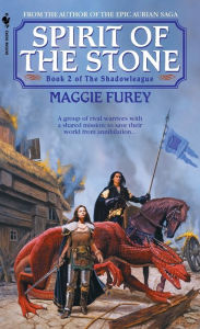 Title: Spirit of the Stone: Book 2 of The Shadowleague, Author: Maggie Furey