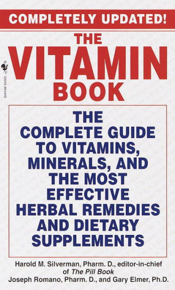 the Vitamin Book: Complete Guide to Vitamins, Minerals, and Most Effective Herbal Remedies Dietary Supplements
