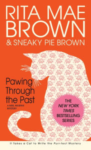 Title: Pawing through the Past (Mrs. Murphy Series #8), Author: Rita Mae Brown