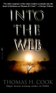 Title: Into the Web, Author: Thomas H. Cook