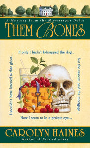 Title: Them Bones (Sarah Booth Delaney Series #1), Author: Carolyn Haines