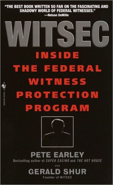 Witsec: Inside the Federal Witness Protection Program