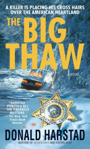 Title: The Big Thaw, Author: Donald Harstad