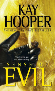 Title: Sense of Evil (Bishop Special Crimes Unit Series #6), Author: Kay Hooper