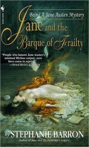 Title: Jane and the Barque of Frailty (Jane Austen Series #9), Author: Stephanie Barron