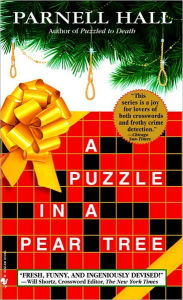 Title: A Puzzle in a Pear Tree (Puzzle Lady Series #4), Author: Parnell Hall