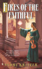 Fires of the Faithful: A Novel