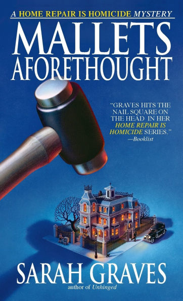 Mallets Aforethought (Home Repair Is Homicide Series #7)