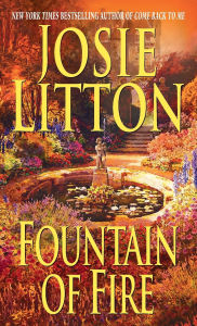 Title: Fountain of Fire, Author: Josie Litton