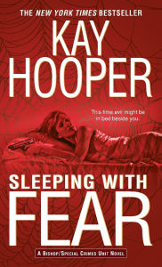 Title: Sleeping with Fear (Bishop Special Crimes Unit Series #9), Author: Kay Hooper