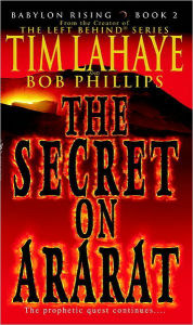 Title: The Secret on Ararat (Babylon Rising Series #2), Author: Tim LaHaye