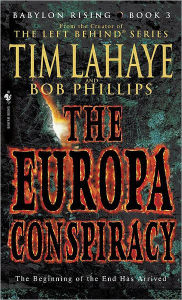 Title: The Europa Conspiracy (Babylon Rising Series #3), Author: Tim LaHaye