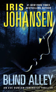 Title: Blind Alley (Eve Duncan Series #5), Author: Iris Johansen