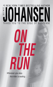 Title: On the Run, Author: Iris Johansen