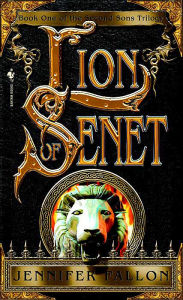 Title: Lion of Senet (Second Sons Trilogy #1), Author: Jennifer Fallon