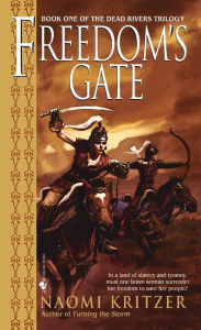 Title: Freedom's Gate, Author: Naomi Kritzer