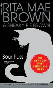 Title: Sour Puss (Mrs. Murphy Series #14), Author: Rita Mae Brown
