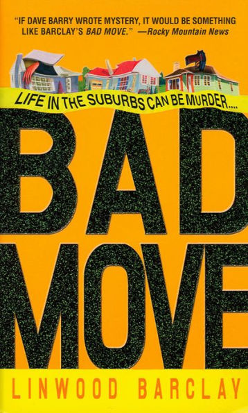 Bad Move: A Novel