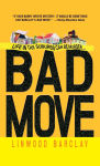 Alternative view 1 of Bad Move: A Novel