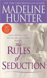 Title: The Rules of Seduction (Rothwell Brothers Series #1), Author: Madeline Hunter