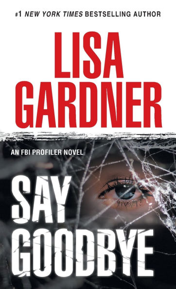 Say Goodbye (FBI Profiler Series #6)