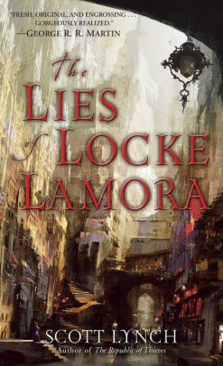Title: The Lies of Locke Lamora (Gentleman Bastard Series #1), Author: Scott Lynch
