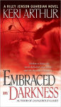 Alternative view 1 of Embraced by Darkness (Riley Jenson Guardian Series #5)