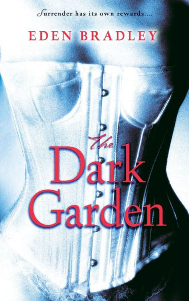 The Dark Garden