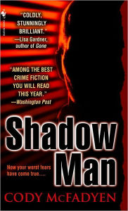 Title: Shadow Man (Smoky Barrett Series #1), Author: Cody McFadyen