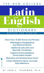 Title: The Bantam New College Latin and English Dictionary, Author: John Traupman