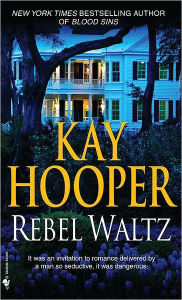 Title: Rebel Waltz: A Novel, Author: Kay Hooper