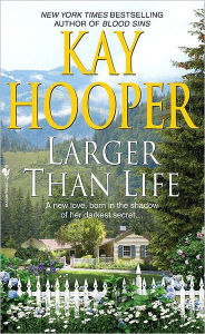 Title: Larger than Life, Author: Kay Hooper